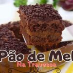 Aprenda a Fazer Pão de Mel na Travessa: Receita Deliciosa